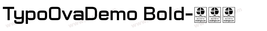 TypoOvaDemo Bold字体转换